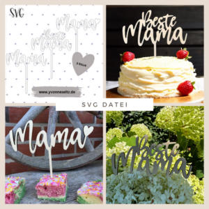 SVG Laser Datei Cake Topper Mama Beste Mama Muttertag 3er Set Laserdatei SVGDatei