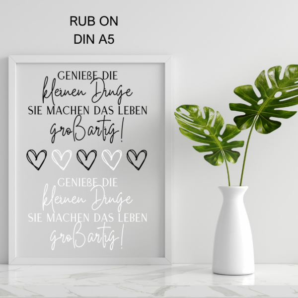 Randlose Rub On "Genieße die kleinen Dinge XXL ca. 12,5x7,5 cm" - DIN A5