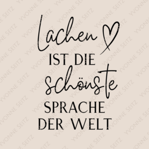 SVG Laser Datei LACHEN IST DIE SCHÖNSTE SPRACHE DER WELT Laserdatei SVG Datei