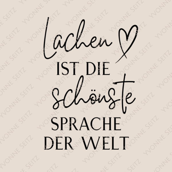 SVG Laser Datei LACHEN IST DIE SCHÖNSTE SPRACHE DER WELT Laserdatei SVG Datei