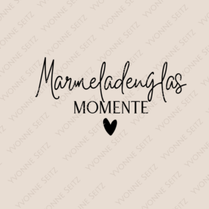 SVG Laser Datei MARMELADENGLAS MOMENTE Laserdatei SVG Datei