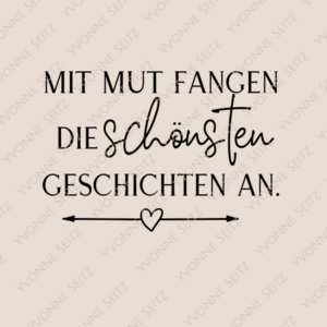 SVG Laser Datei MIT MUT FANGEN DIE SCHÖNSTEN GESCHICHTEN AN Laserdatei SVG Datei