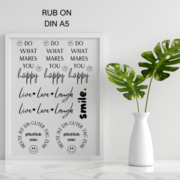 Randlose Rub On "Do what makes you happy" - DIN A5
