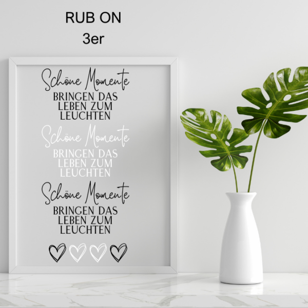 Randlose Rub On "Schöne Momente bringen das Leben zum leuchten" 3er Set