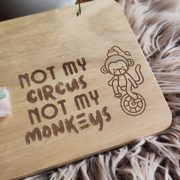 SVG Laser Datei NOT MY CIRCUS NOT MY MONKEYS Laserdatei SVG Datei – Bild 3