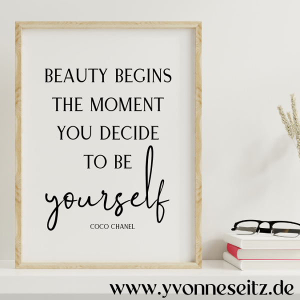 PRINT DRUCKVORLAGE PDF A4 POSTER - Coco Chanel Beauty beginns the moment you decide to be yourself - Printable PDF-Datei zum selber drucken – Bild 4