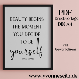 PRINT DRUCKVORLAGE PDF A4 POSTER - Coco Chanel Beauty beginns the moment you decide to be yourself - Printable PDF-Datei zum selber drucken