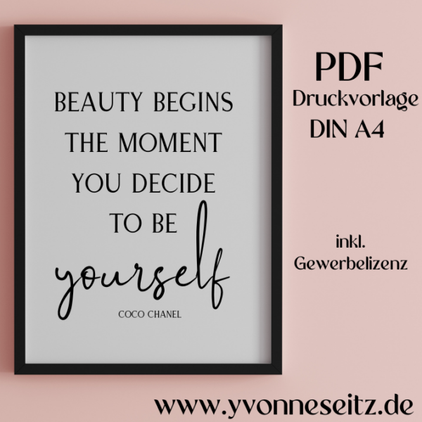 PRINT DRUCKVORLAGE PDF A4 POSTER - Coco Chanel Beauty beginns the moment you decide to be yourself - Printable PDF-Datei zum selber drucken