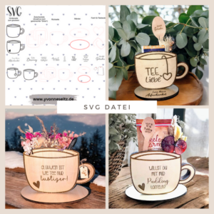 Teeliebe - für Gutscheine, Geldgeschenke, Blumen Geschenksets 3mm SVG Laser Datei Teetasse Tasse