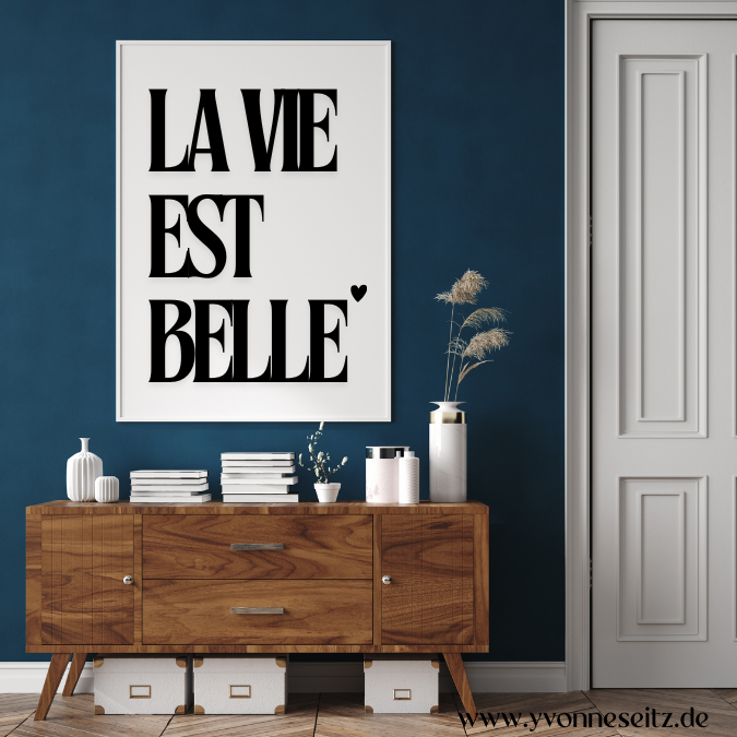 PRINT DRUCKVORLAGE PDF A4 POSTER - LA VIE EST BELLE - Printable PDF-Datei zum selber drucken – Bild 3