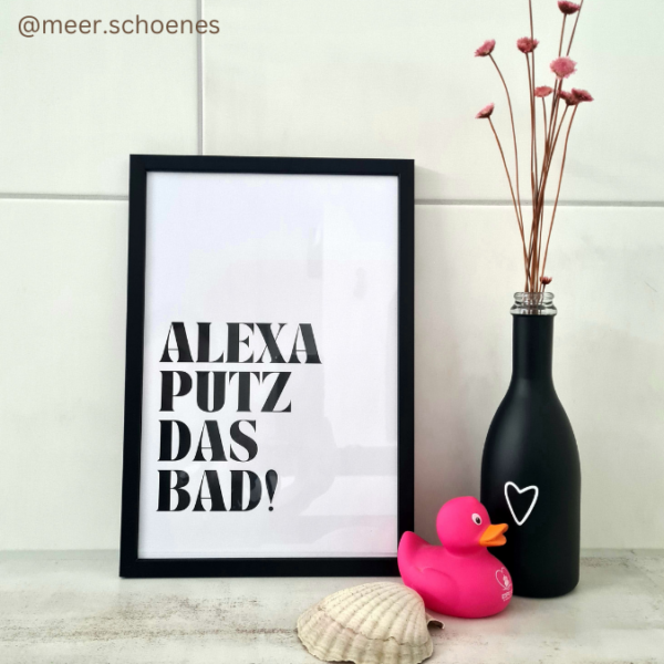PRINT DRUCKVORLAGE PDF A4 POSTER - Alexa putz das Bad - Printable PDF-Datei zum selber drucken – Bild 2