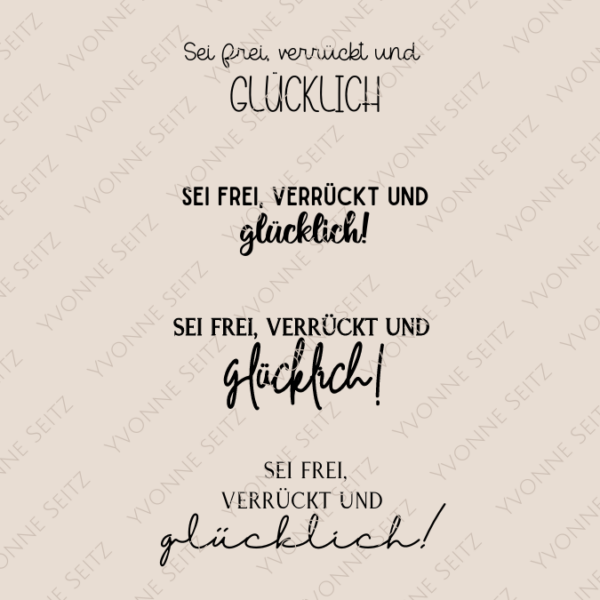SVG Laser Datei Gravur Sei frei, verrückt und glücklich