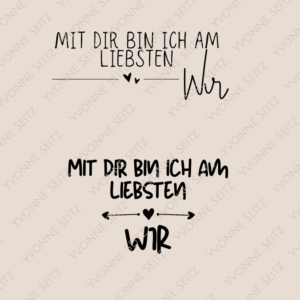 SVG Laser Datei Gravur Mit Dir bin ich am liebsten Wir - Valentinstag Romantisch Liebe
