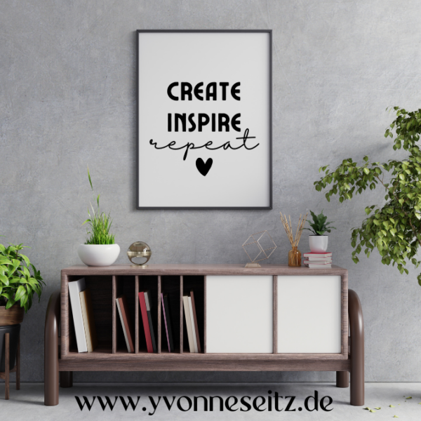 PRINT DRUCKVORLAGE PDF A4 POSTER - CREATE INSPIRE REPEAT - Printable PDF-Datei zum selber drucken – Bild 2