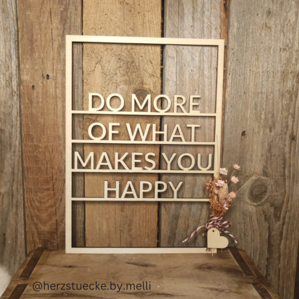 SVG Laser Datei Wandbild Wanddeko Lineart Do more of what makes you happy Laserdatei – Bild 7