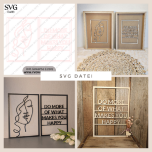 SVG Laser Datei Wandbild Wanddeko Lineart Do more of what makes you happy Laserdatei