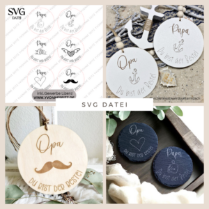 SVG Laserdatei Holzscheiben Papa Opa Vatertag Großvater Vater Geschenkidee Männer SVG Datei 6 Designs