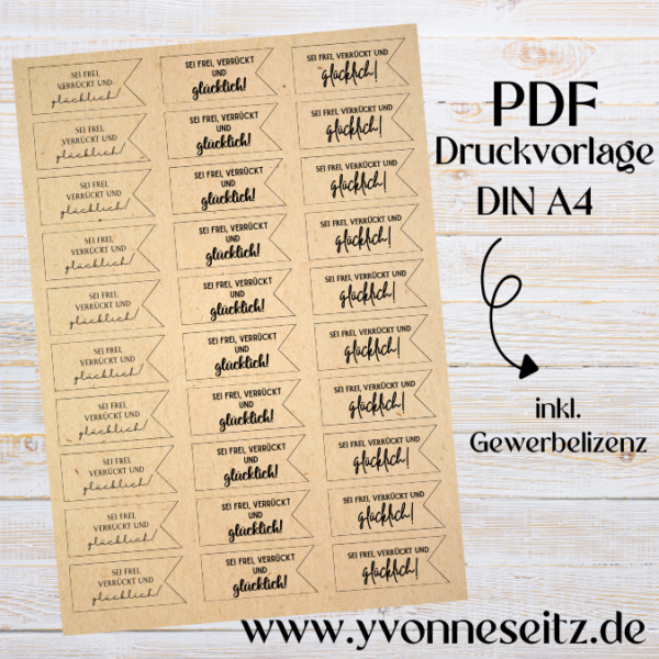 PRINT DRUCKVORLAGE PDF Geschenkanhänger 3 Designs - Sei frei verrückt und glücklich - Printable PDF-Datei zum selber drucken