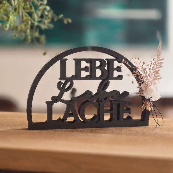 STL 3D Druck Datei Lebe liebe lache Aufsteller Bogen 3DDruck Datei – Bild 4