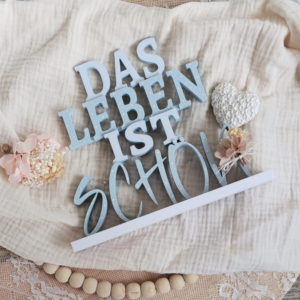 STL 3D Druck Datei Schriftzug Das Leben ist schön 3D-Druck Datei