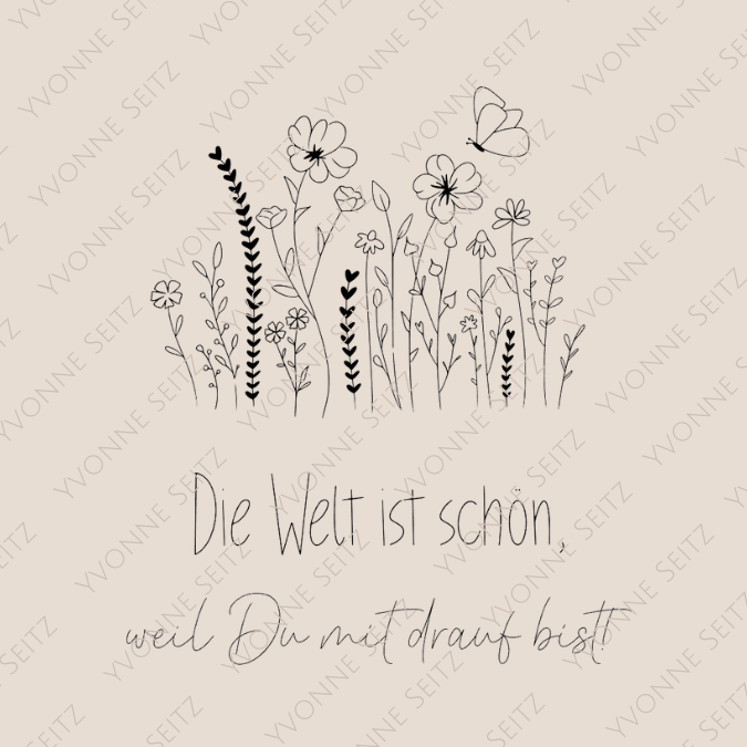 SVG Laser Datei Die Welt ist schön weil du mit drauf bist Blumenwiese Lineart Monoline singleline filigran Handgezeichnet SVG Datei