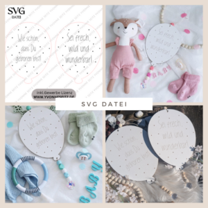 SVG Laserdatei 2er Set Luftballon Kinderzimmerdeko Türschild Sei frech wild und wunderbar & Wie schön das du geboren bist SVG-Datei