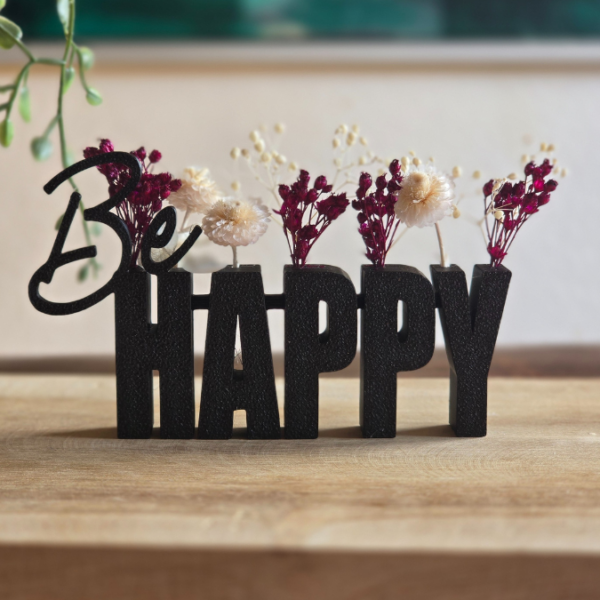 STL 3D Druck Datei Geschenkidee Schriftzug Be happy mit Löchern für Blumen 3D Druck Datei – Bild 3