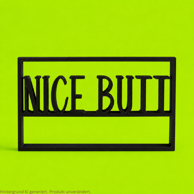 STL 3D Druck Datei Schild Statement Nice butt Aufsteller Toilette Gäste Wc Bad 3D-Druck Datei