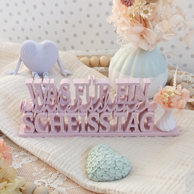 STL 3D Druck Datei Aufsteller Schriftzug Statement "Was für ein wunderschöner Scheisstag" 3D-Druck Datei – Bild 6