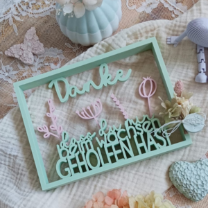 3D Druck Datei STL Kindergartenabschied Danke dass du mir beim wachsen geholfen hast Aufsteller Blumen Floral 3D-Druck Datei