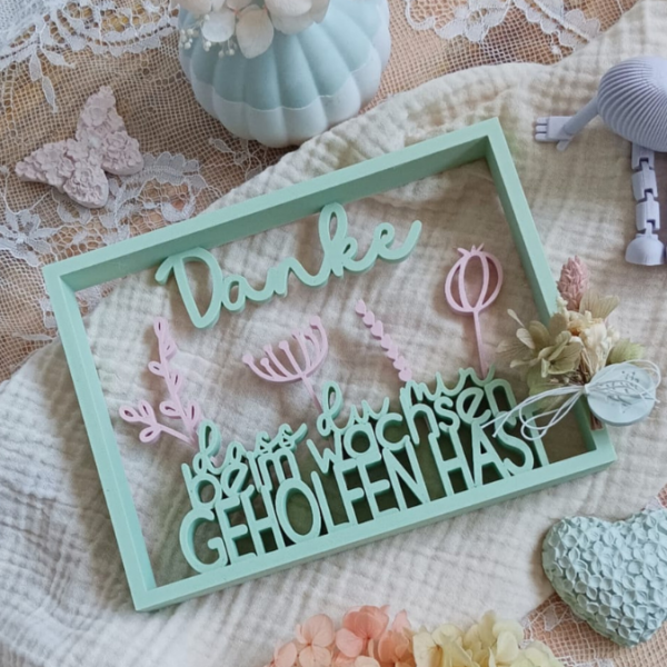 3D Druck Datei STL Kindergartenabschied Danke dass du mir beim wachsen geholfen hast Aufsteller Blumen Floral 3D-Druck Datei