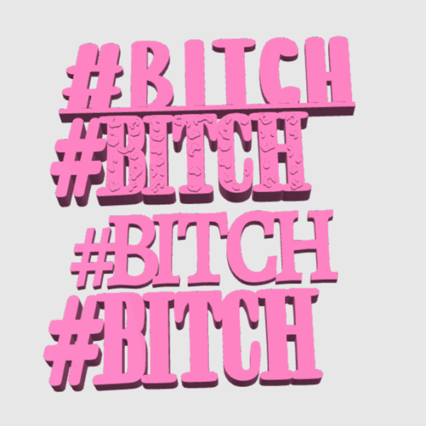 STL 3D Druck Datei Schriftzug Statement 4 Designs "BITCH" Leo Aufsteller 3D-Druck Datei – Bild 2