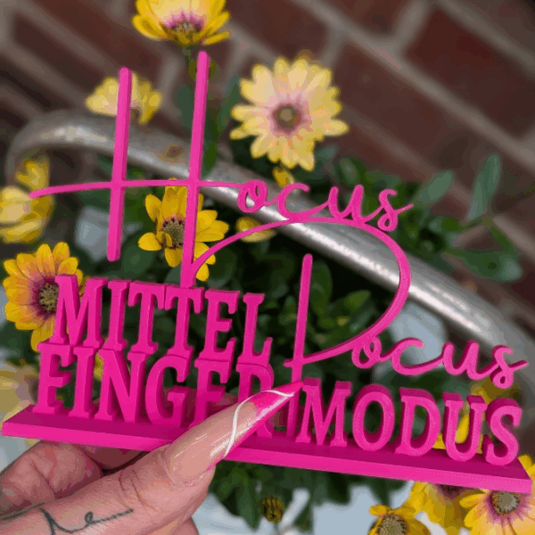 STL 3D Druck Datei Schriftzug Statement Hocus Pocus Mittelfingermodus Aufsteller 3D-Druck Datei
