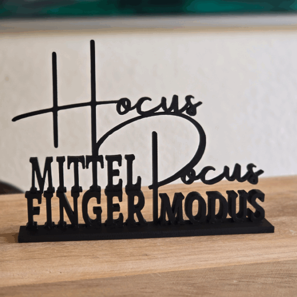 STL 3D Druck Datei Schriftzug Statement Hocus Pocus Mittelfingermodus Aufsteller 3D-Druck Datei – Bild 5