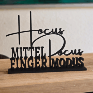 STL 3D Druck Datei Schriftzug Statement Hocus Pocus Mittelfingermodus Aufsteller 3D-Druck Datei