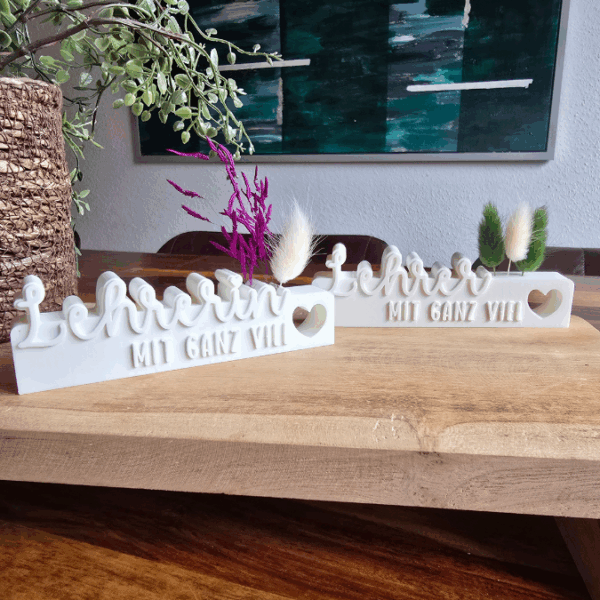 STL 3D Druck Datei 2er Schriftzug Lehrerin mit ganz viel Herz Aufsteller 3D-Druck Datei Abschied Schule Schulkind mit Löchern für Blumen