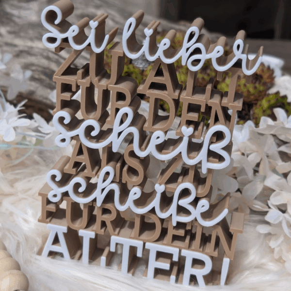 STL 3D Druck Datei Aufsteller Schriftzug Statement "Sei lieber zu alt für den scheiß als zu scheiße für dein Alter"  3D-Druck Datei – Bild 4
