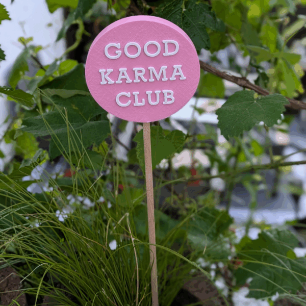 STL 3D Druck Datei Gartenstecker UND Schild zum aufhängen "Good Karma Club" Statement Beetstecker Pflanzenstecker für 8mm & 10mm Stäbe Bambu
