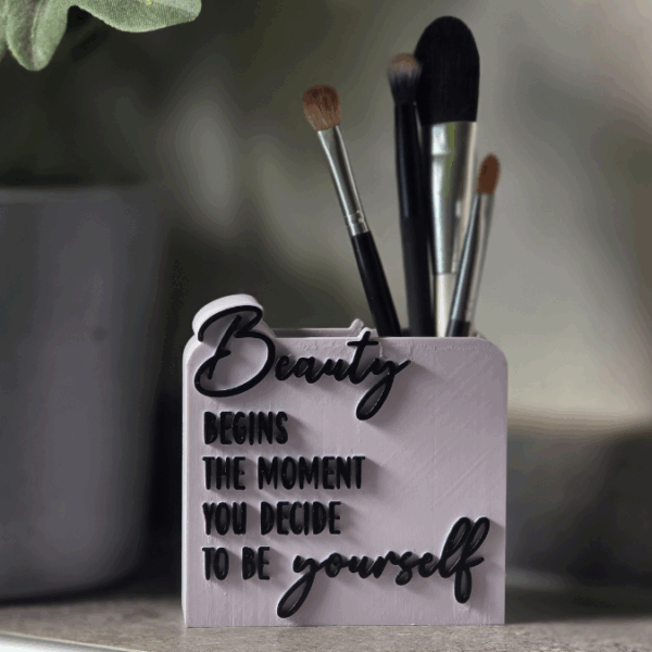 3D Druck Datei STL 3er Set Kosmetikpinsel Halter & Aufsteller "Beauty begins the moment you decide to be yourself" Frauen Geschenkidee Deko – Bild 6