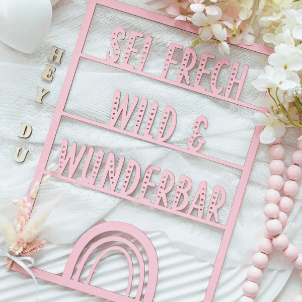 SVG Laserdatei Wanddeko Wandbilder Wandbild Rahmen Sei frech wild und wunderbar Kinderzimmerdeko SVG Datei – Bild 7