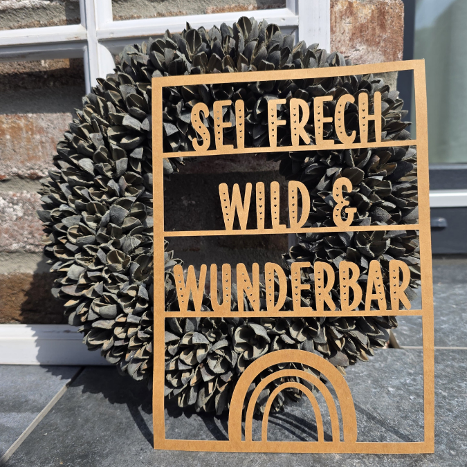SVG Laserdatei Wanddeko Wandbilder Wandbild Rahmen Sei frech wild und wunderbar Kinderzimmerdeko SVG Datei – Bild 9