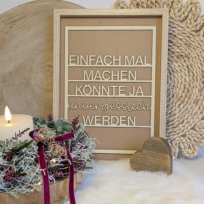 SVG Laserdatei Wanddeko Wandbild Rahmen Bilderrahmen Einfach mal machen könnte ja unvergesslich werden SVG Datei Positives denken quotes – Bild 11