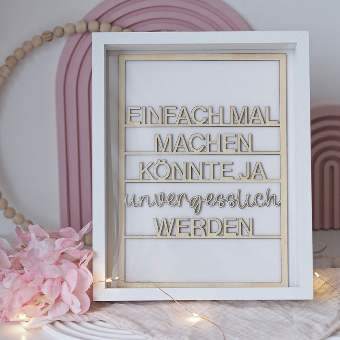 SVG Laserdatei Wanddeko Wandbild Rahmen Bilderrahmen Einfach mal machen könnte ja unvergesslich werden SVG Datei Positives denken quotes – Bild 6