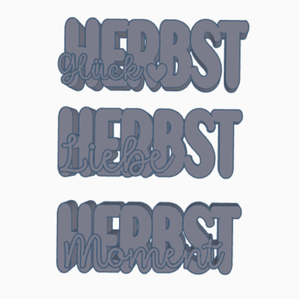 STL 3D Druck Datei 3er Set Herbst Schriftzüge Herbstglück Herbstliebe Herbstmoment 3D-Datei 3D-Druck Vorlage – Bild 2
