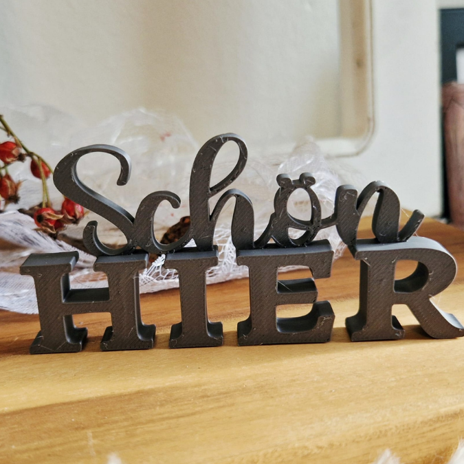 STL 3D Druck Datei Aufsteller Schriftzug Statement "Schön hier" 3D-Druck Datei – Bild 6