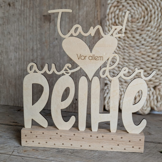 SVG Laserdatei Klötzchen Aufsteller Tanz Vorallem aus der Reihe Quote Motto Statement Lebensweisheit Spruch SVG Datei – Bild 12