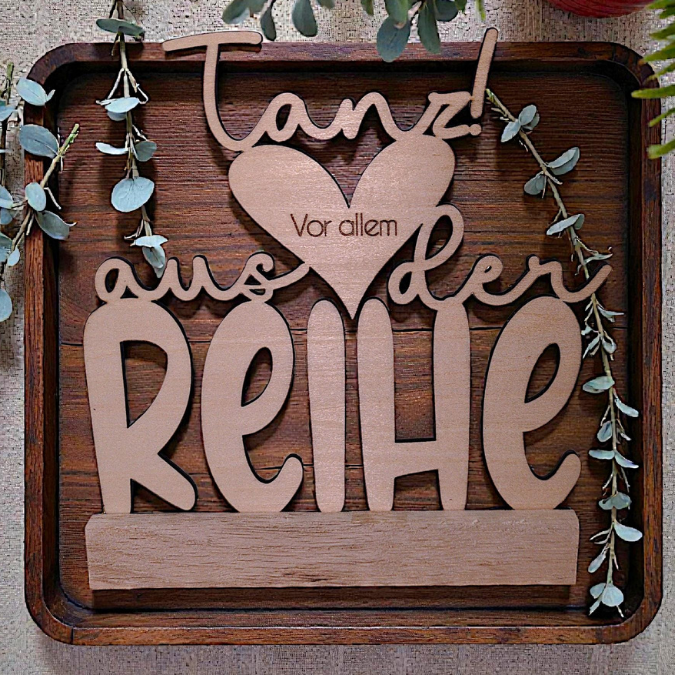 SVG Laserdatei Klötzchen Aufsteller Tanz Vorallem aus der Reihe Quote Motto Statement Lebensweisheit Spruch SVG Datei – Bild 4