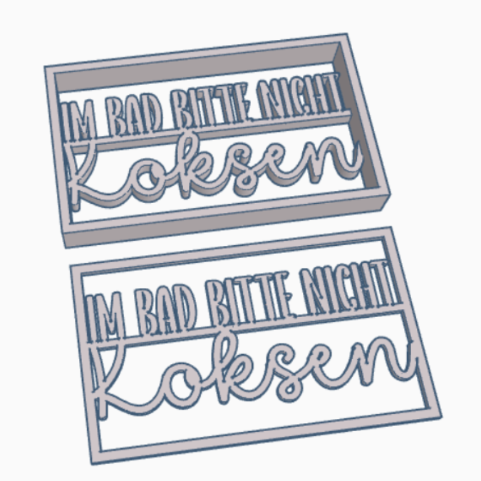 STL 3D Druck Datei Aufsteller und Wanddeko Im Bad bitte nicht koksen lustig humor Baddeko Gästeklo WC 2 Stück 3D-Datei 3D-Druck Vorlage – Bild 2