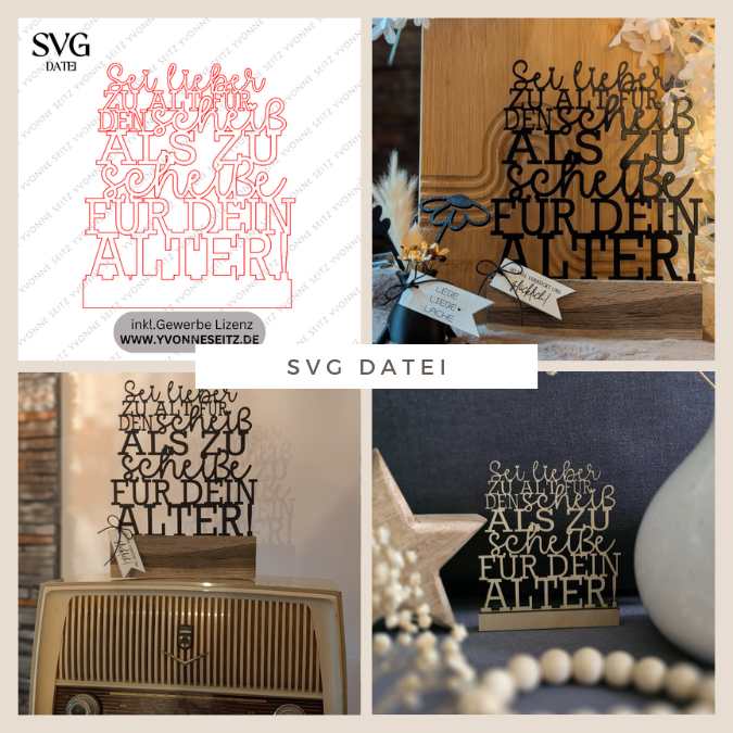 SVG Laserdatei Klötzchenschrift Klötzchen "Sei lieber zu alt für den scheiß als zu scheiße für dein Alter" SVG Datei Klötzchendatei