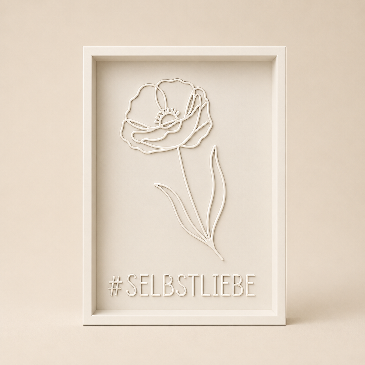 STL 3D Druck Datei Aufsteller Schild Bilderrahmen Statement SELBSTLIEBE Hashtag Selfcare Flower 3DDruck Datei quotes Mohnblume Poppy